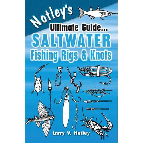 Paradise Clay FAP042 Notley's Ultimate Guide...Saltwater Fishing Rigs & Knots - Book