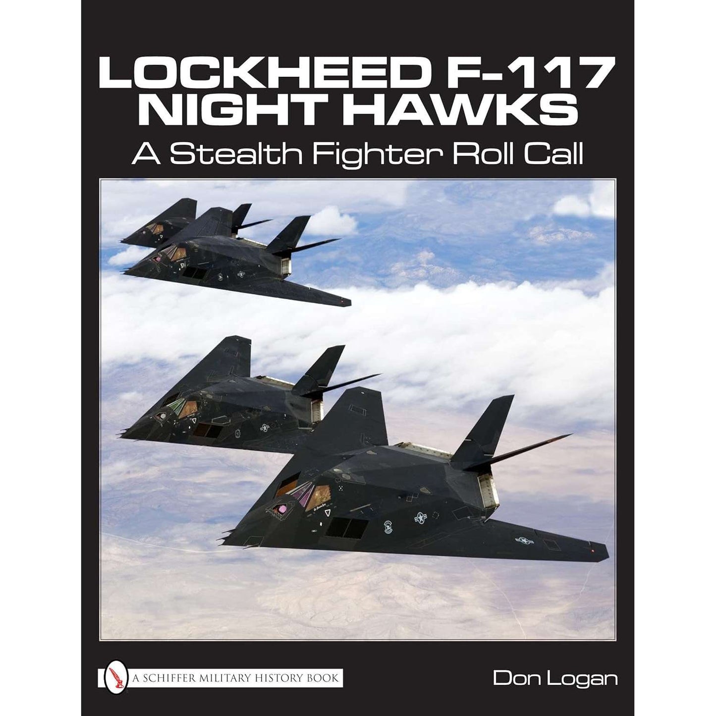 Paradise Clay SPC081 Lockheed F-117 Night Hawks: A Stealth Fighter Roll Call - Book