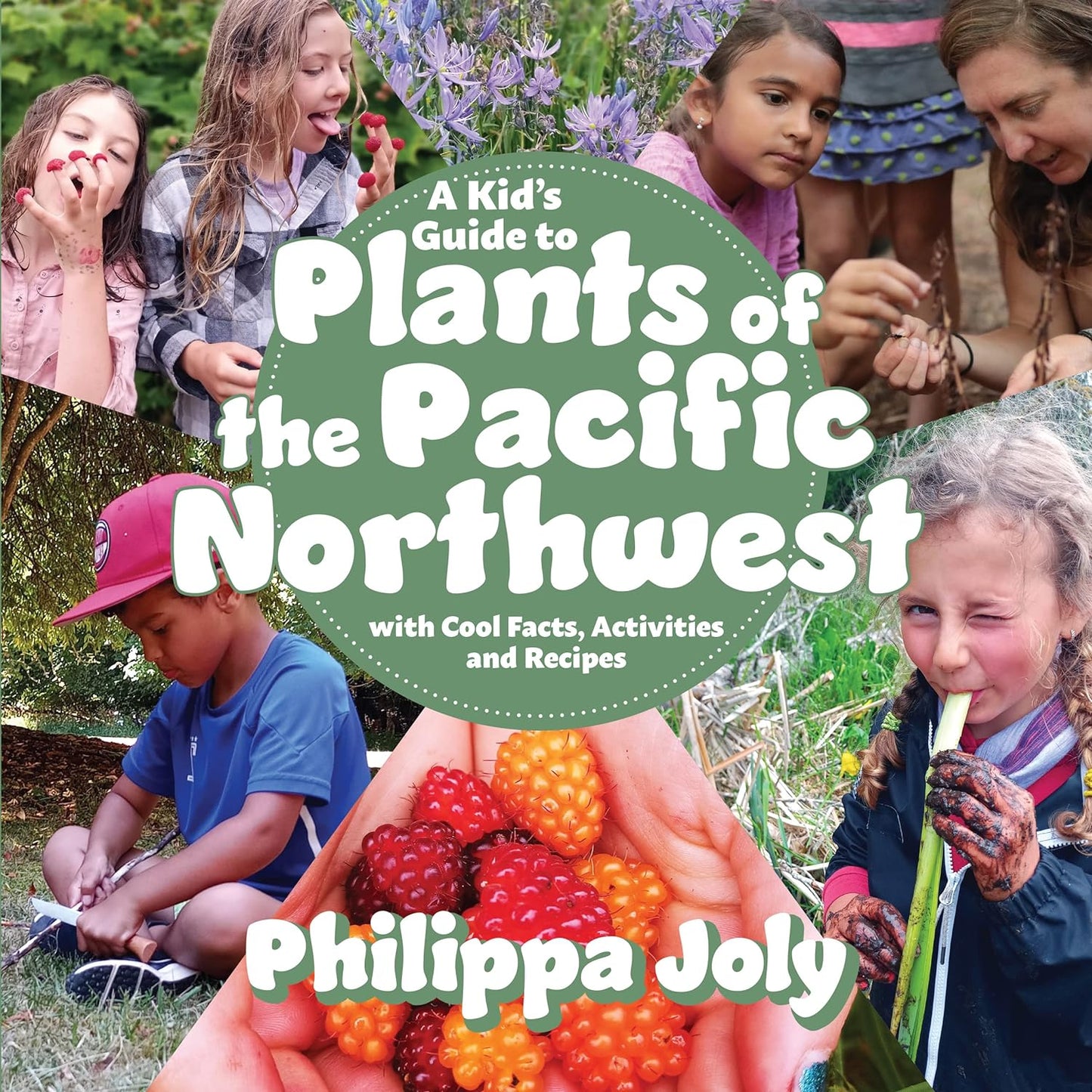 Paradise Clay HPC174 A Kid’s Guide to Plants of the Pacific Northwest with Cool Facts, Activities and Recipes - Book