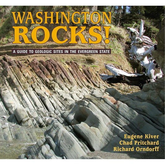 Paradise Clay MPP033 Washington Rocks!: A Guide to Geologic Sites in the Evergreen State - Book