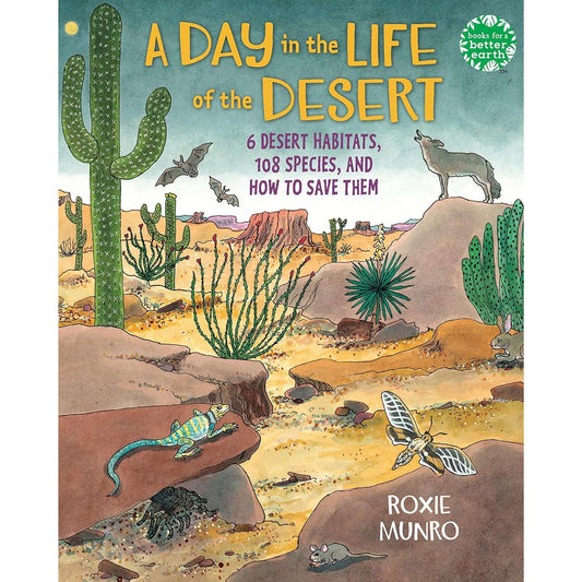 Paradise Clay PGN422 A Day in the Life of the Desert: 6 Desert Habitats, 108 Species, and How to Save Them - Book