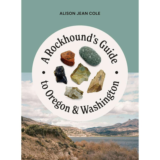 Paradise Clay MOU154 A Rockhound’s Guide to Oregon & Washington - Book