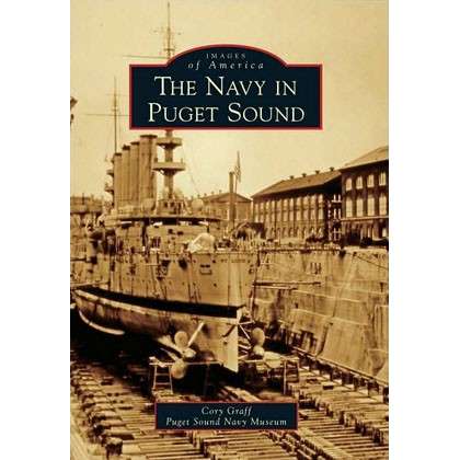 Paradise Clay ARC043 The Navy in Puget Sound - Book