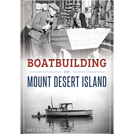 Paradise Clay ARC137 Boatbuilding on Mount Desert Island - Book