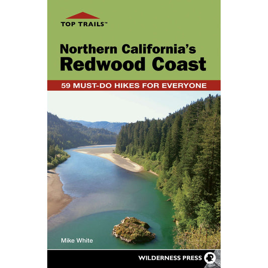 Paradise Clay AVK125 Top Trails: Northern California's Redwood Coast: Must-Do Hikes for Everyone 2ND EDITION - Book
