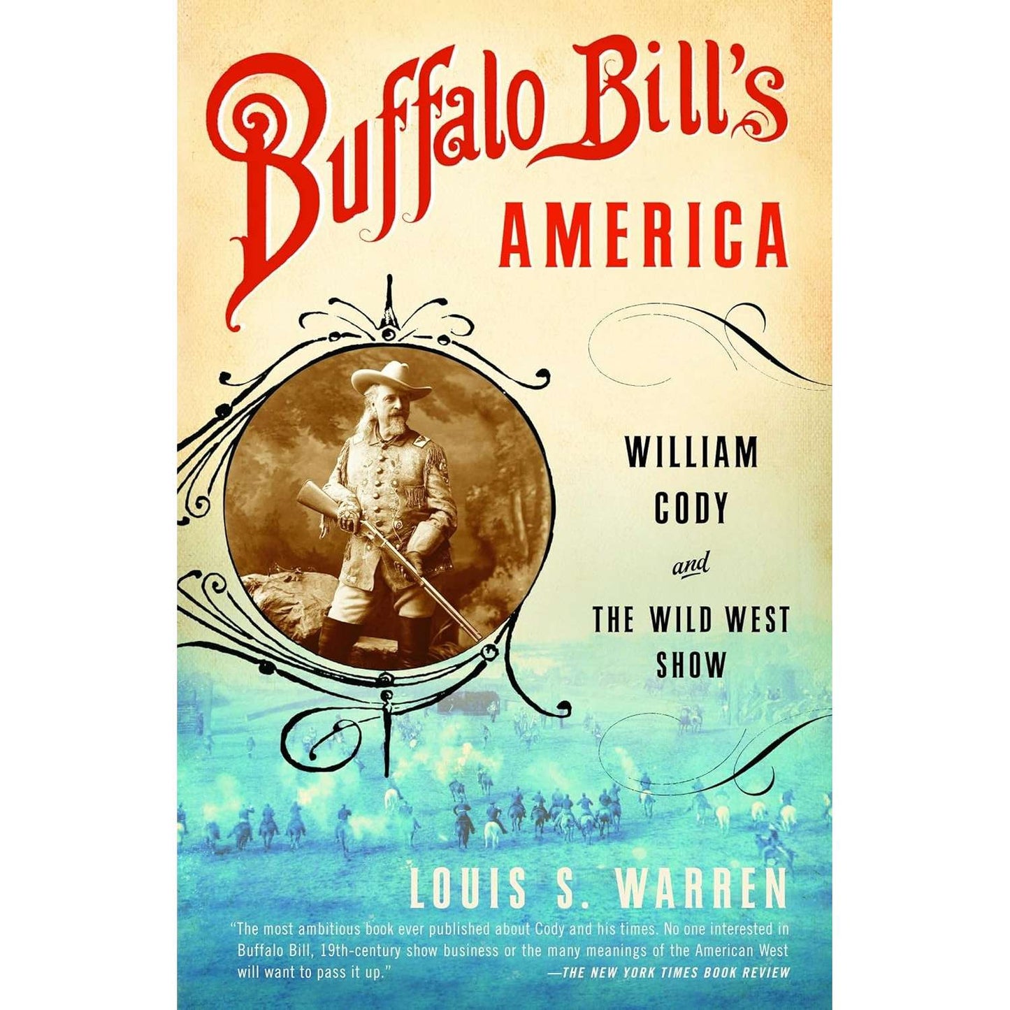 Paradise Clay RAN682 Buffalo Bill's America: William Cody and The Wild West Show - Book