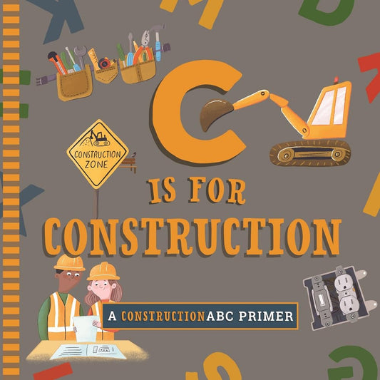 Paradise Clay FAM041 C Is for Construction - Board Book