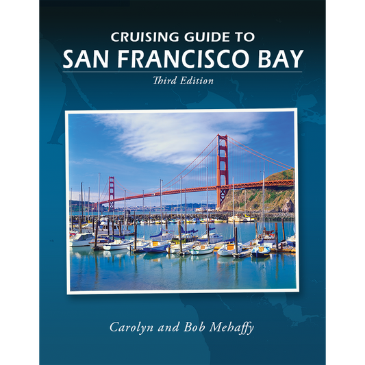 Paradise Clay IHP_CGSF Cruising Guide to San Francisco Bay: 3rd Edition - Book