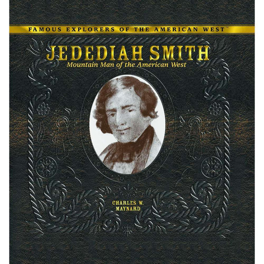 Paradise Clay CSP010 Jedediah Smith: Mountain Man of the American West - Book