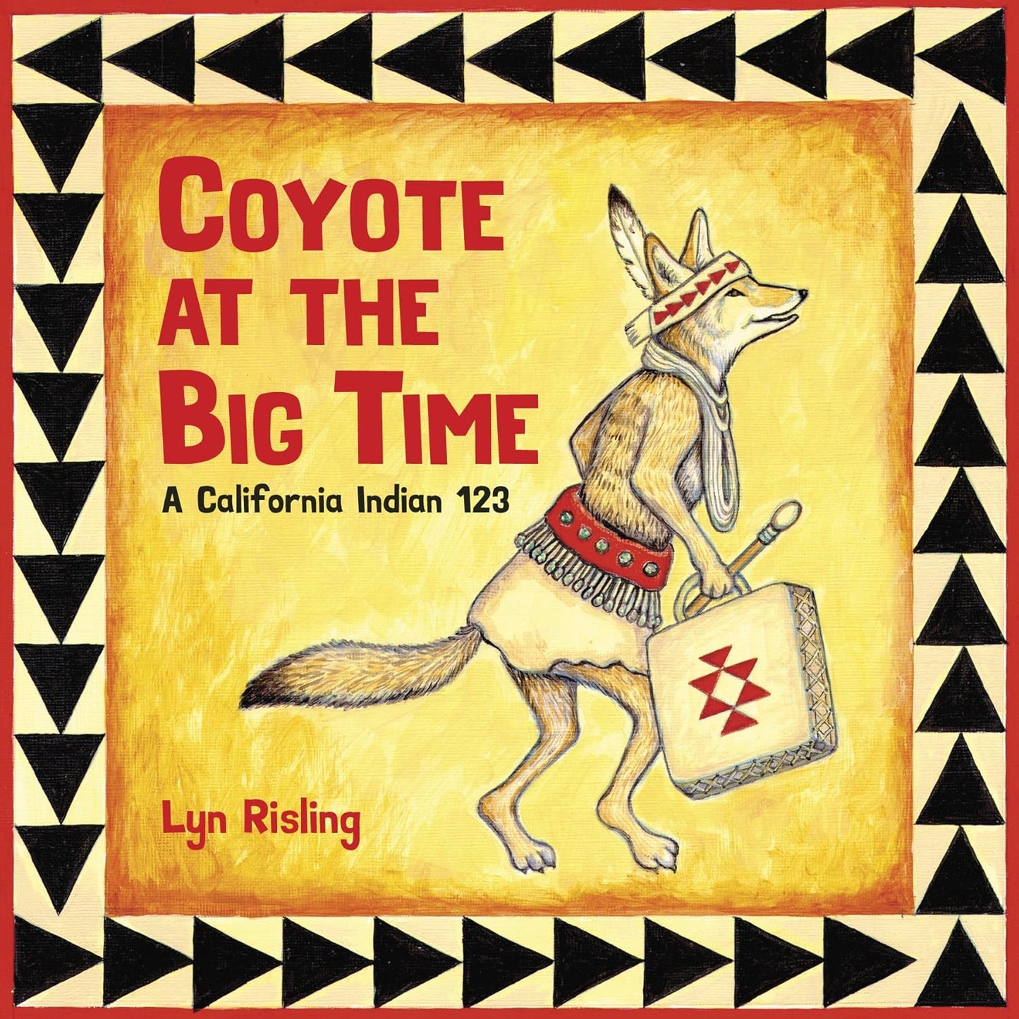 Paradise Clay HEY018 Coyote at the Big Time: A California Indian 123 - Board Book