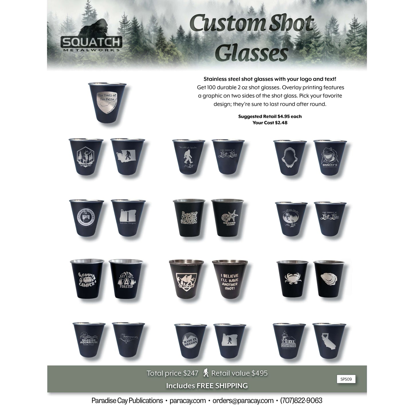 Paradise Clay SPS09 Squatch Metalworks Package Deal - Custom Shot Glasses (WHOLESALE ONLY) SPS09