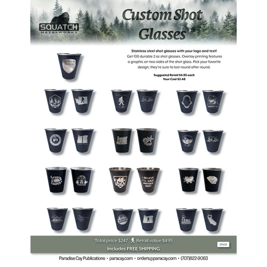 Paradise Clay SPS09 Squatch Metalworks Package Deal - Custom Shot Glasses (WHOLESALE ONLY) SPS09