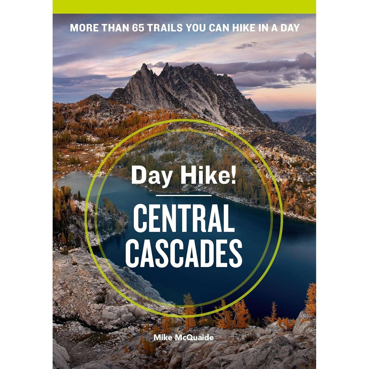 Paradise Clay PGN414 Day Hike! Central Cascades, 4th Edition - Book