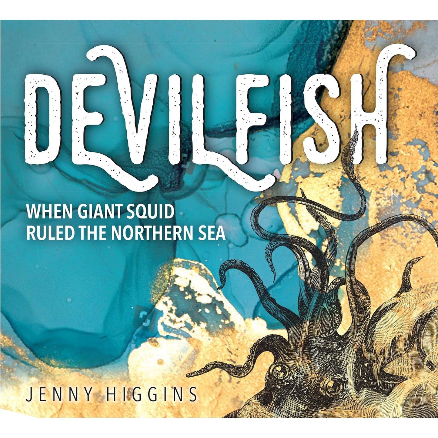 Paradise Clay FFB183 Devilfish: When Giant Squid Ruled the Northern Sea - Book