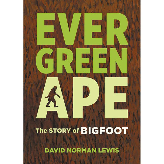 Paradise Clay MPC004 Evergreen Ape: The Story of Bigfoot - Book