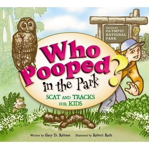 Paradise Clay FAR011 Who Pooped in the Park? Olympic National Park - Book