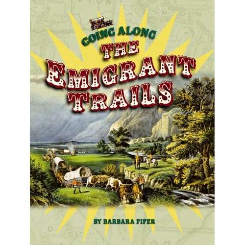 Paradise Clay FAR019 Going Along the Emigrant Trails - Book