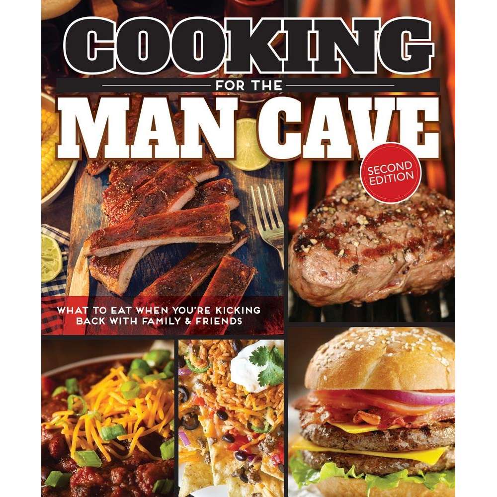 Paradise Clay FCP032 Cooking for the Man Cave, Second Edition: What to Eat When You're Kicking Back with Family & Friends - Book
