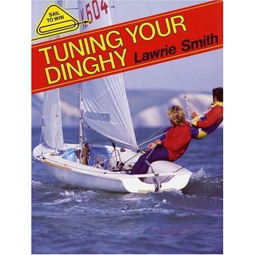Paradise Clay FER016 Tuning Your Dinghy - Book