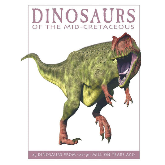 Paradise Clay FFB150 Dinosaurs of the Mid-Cretaceous: 25 Dinosaurs from 127--90 Million Years Ago - Book