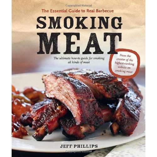 Paradise Clay FFB168 Smoking Meat: The Essential Guide to Real Barbecue - Book
