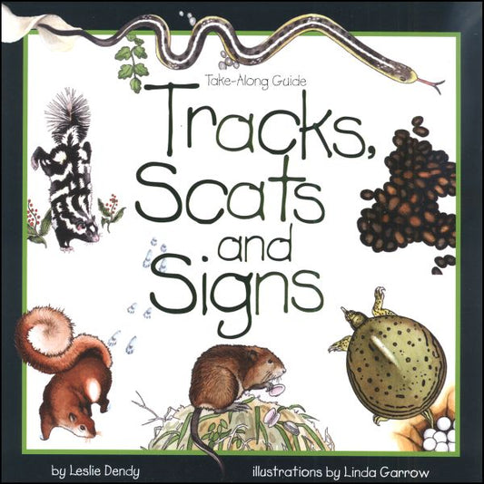 Paradise Clay GPT211 Take-Along Guide: Tracks, Scats and Signs - Book