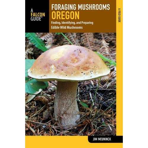 Paradise Clay GPT223 Foraging Mushrooms Oregon: Finding, Identifying, and Preparing Edible Wild Mushrooms - Book
