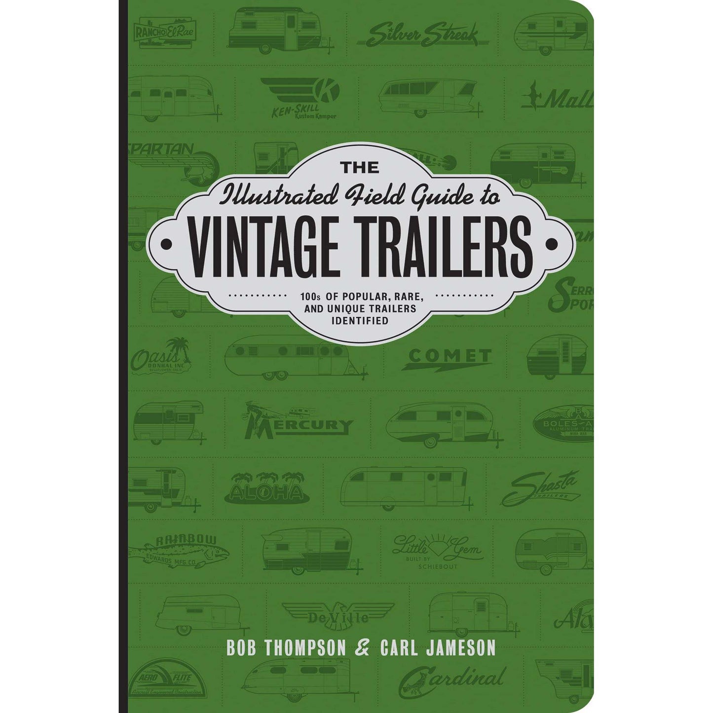 Paradise Clay GSP021 The Illustrated Field Guide to Vintage Trailers - Book