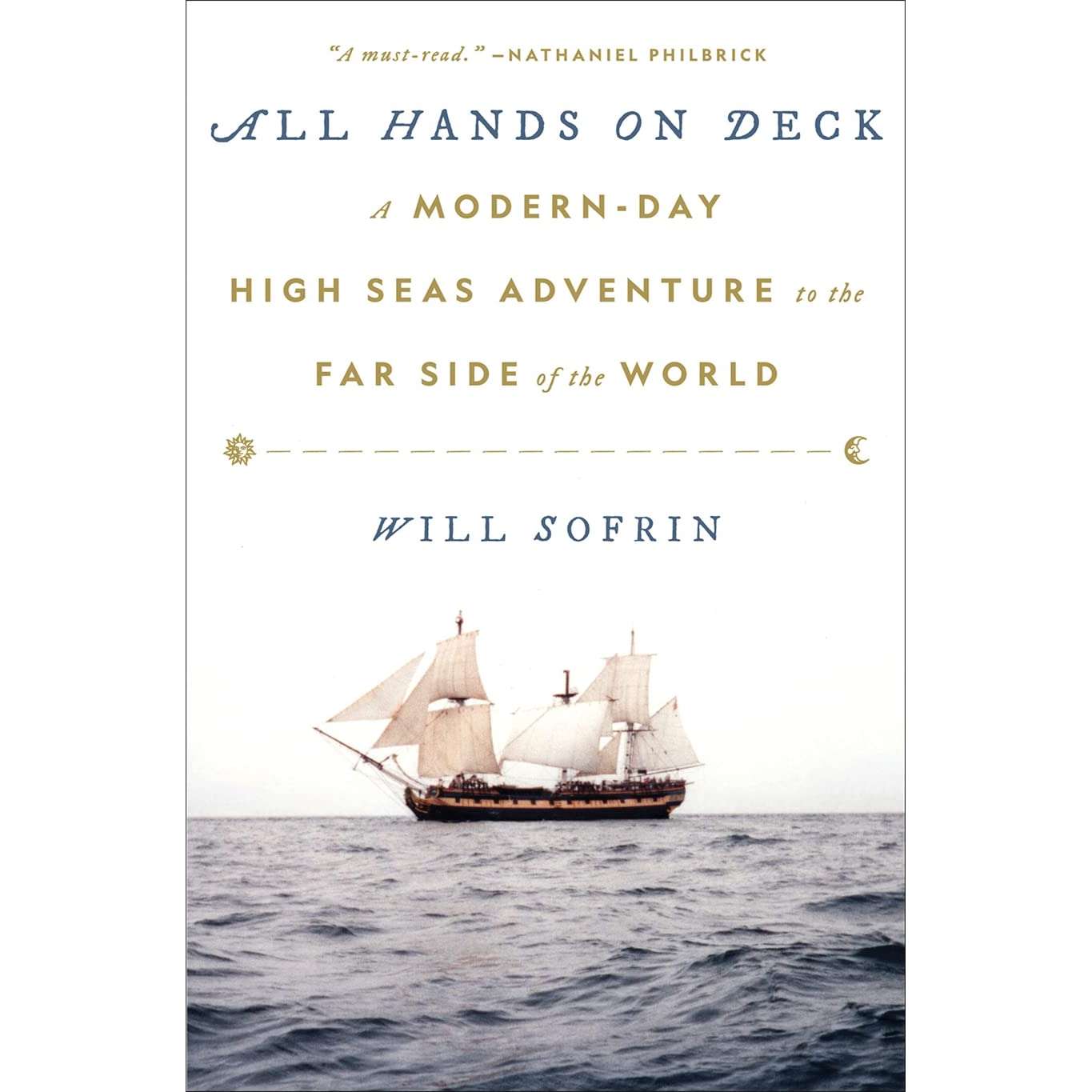 Paradise Clay HCT057 All Hands on Deck: A Modern-Day High Seas Adventure to the Far Side of the World - Book