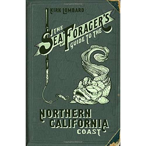 Paradise Clay HEY004 The Sea Forager's Guide to the Northern California Coast - Book