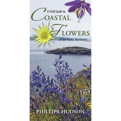 Paradise Clay HPC054 A Field Guide to Coastal Flowers of the Pacific Northwest - Folding Pocket Guide