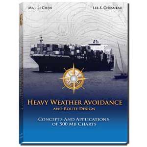 Paradise Clay IHP_HWA Heavy Weather Avoidance (Concepts and Applications of 500 Mb Charts) - Book