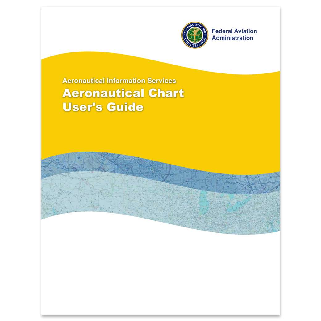 Paradise Clay IHP_FAA1 FAA Aeronautical Chart User's Guide (CURRENT EDITION)