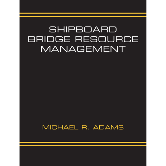 Paradise Clay IHP_SBRM* Shipboard Bridge Resource Management - Book