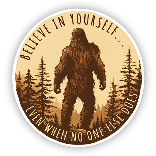 Paradise Clay IHS-10P-041 Believe In Yourself… Even When No One Else Does - Vinyl Sticker (10 pack)