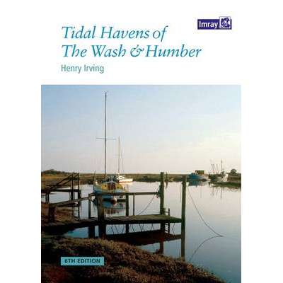 Paradise Clay IMR101 Tidal Havens of the Wash and Humber, 6th edition (Imray) - Book