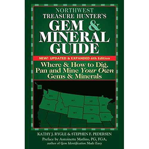 Paradise Clay ING042 Northwest Treasure Hunter's Gem and Mineral Guide: Where and How to Dig, Pan and Mine Your Own Gems and Minerals 6th Ed. - Book