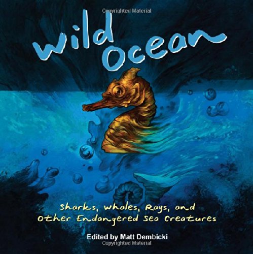 Paradise Clay IPG051 Wild Ocean: Sharks, Whales, Rays, and Other Endangered Sea Creatures - Book