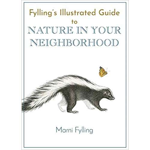 Paradise Clay IPS145 Fylling's Illustrated Guide to Nature in Your Neighborhood - Book