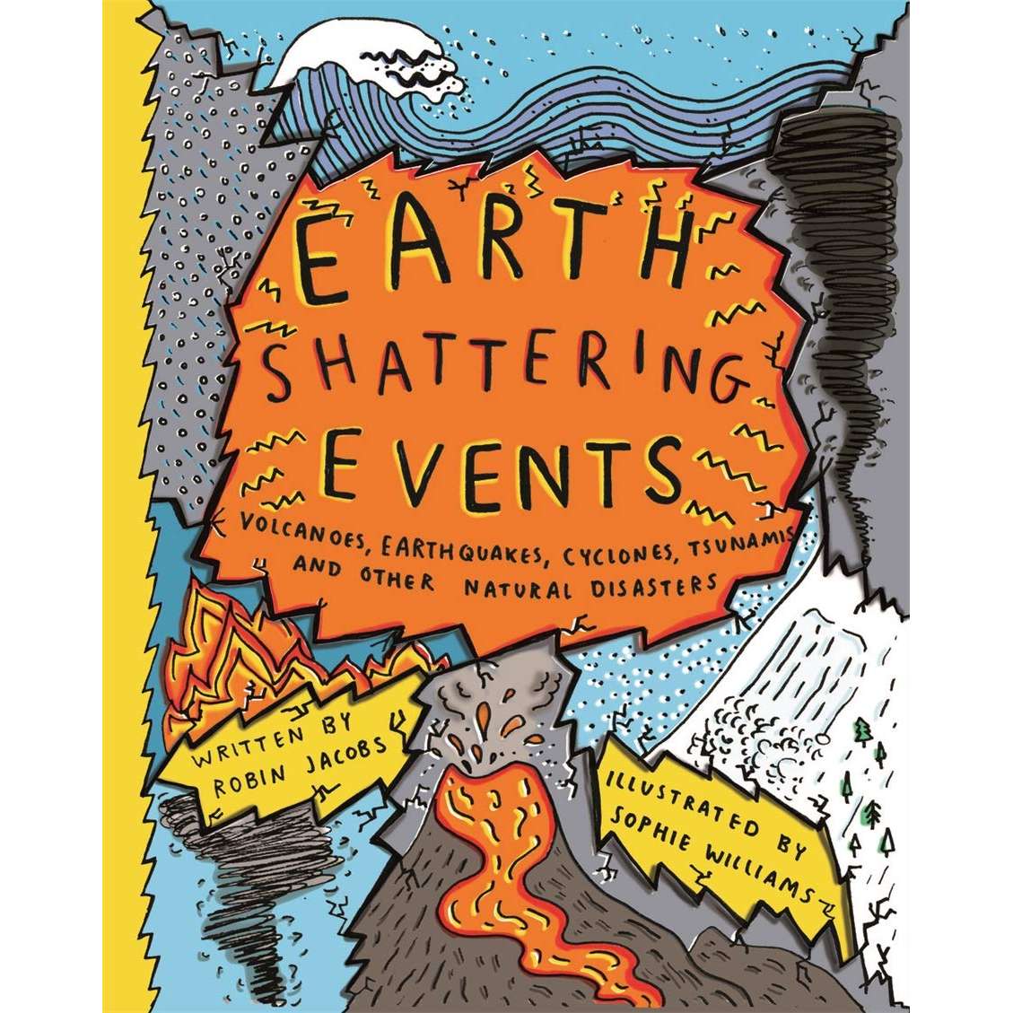 Paradise Clay IPS178 Earth-Shattering Events: Volcanoes, earthquakes, cyclones, tsunamis and other natural disasters - Book