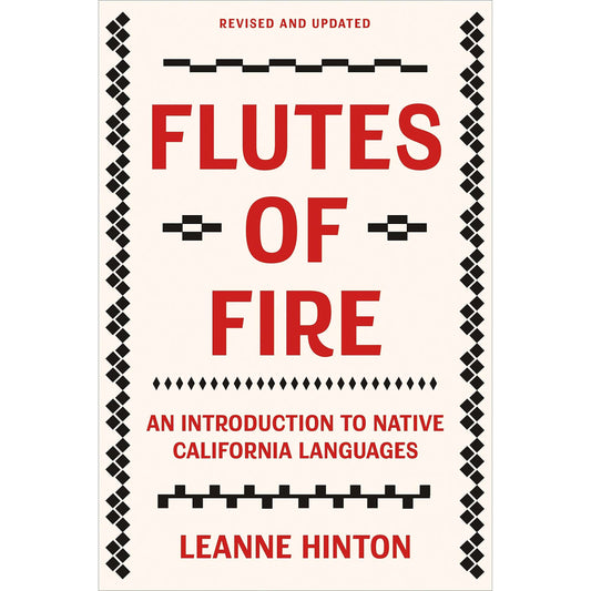 Paradise Clay IPS226 Flutes of Fire: An Introduction to Native California Languages Revised and Updated - Book