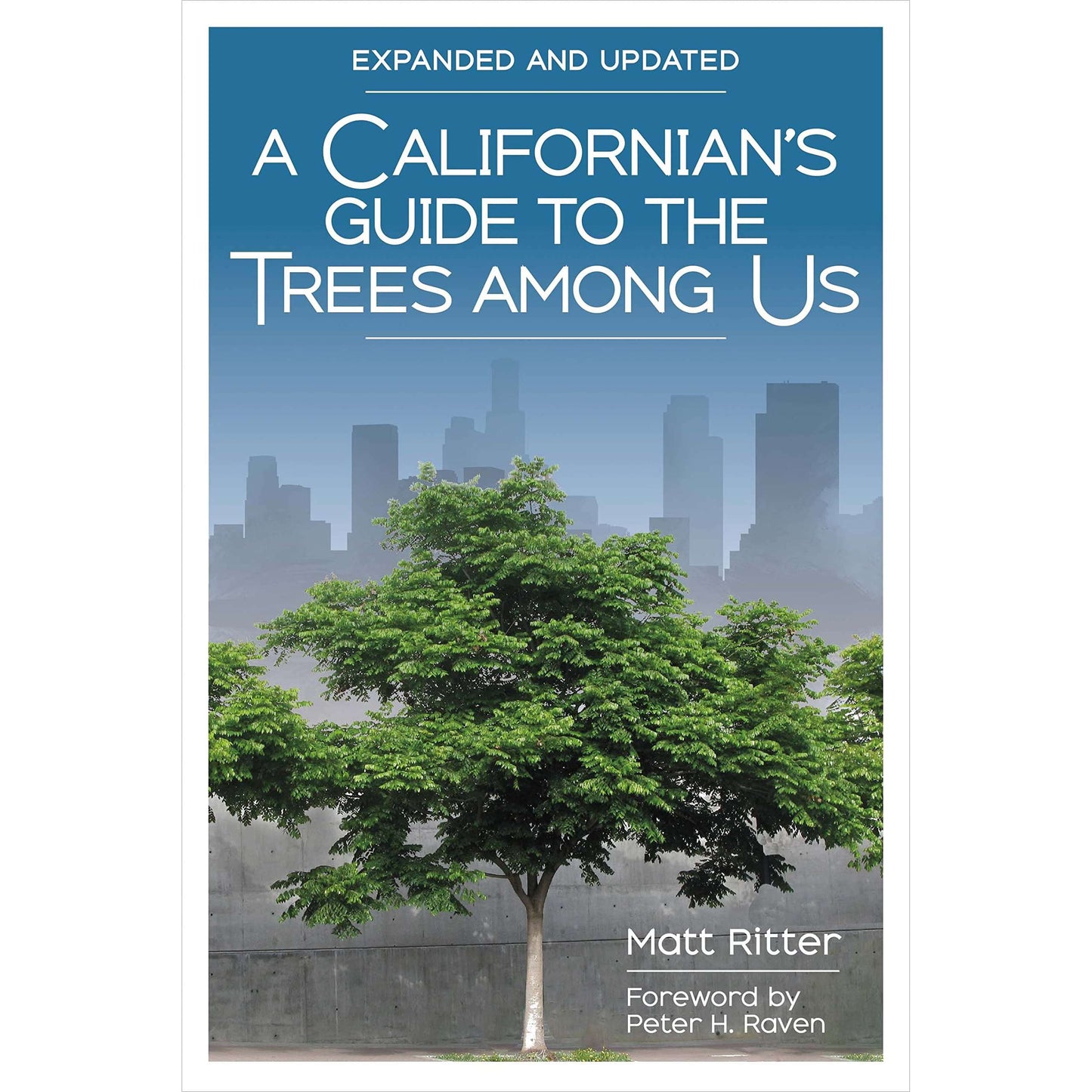 Paradise Clay IPS229 A Californian's Guide to the Trees among Us: Expanded and Updated - Book