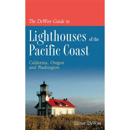 Paradise Clay IHP_DEWIREPAC The DeWire Guide to Lighthouses of Pacific Coast - Book