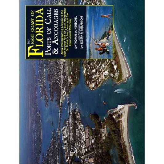 Paradise Clay MIH005 East Coast of Florida: Ports of Call & Anchorages - Book