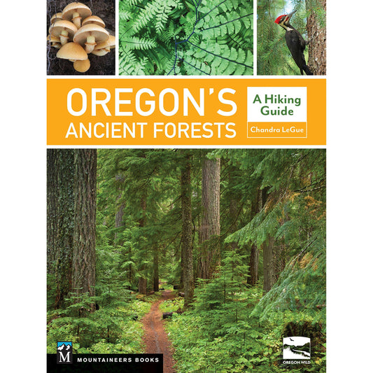 Paradise Clay MOU112 Oregon's Ancient Forests: A Hiking Guide - Book