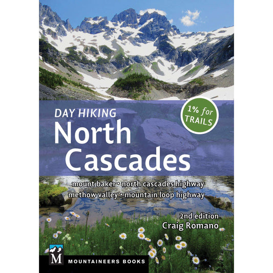Paradise Clay MOU113 Day Hiking North Cascades: Mount Baker * North Cascades Highway * Methow Valley * Mountain Loop Highway - Book