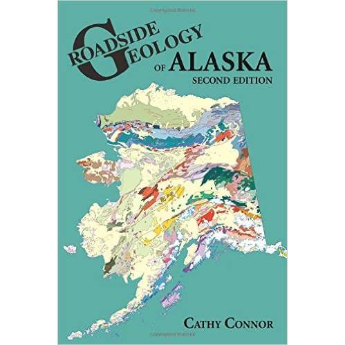 Paradise Clay MPP001 Roadside Geology of Alaska, 2nd Edition - Book
