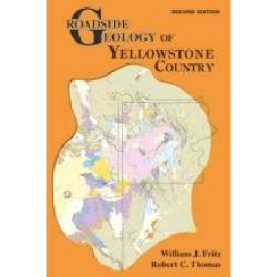 Paradise Clay MPP017 Roadside Geology of Yellowstone Country, 2nd Ed. - Book