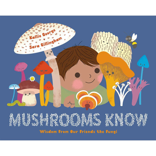 Paradise Clay PGW292 Mushrooms Know: Wisdom From Our Friends the Fungi - Book