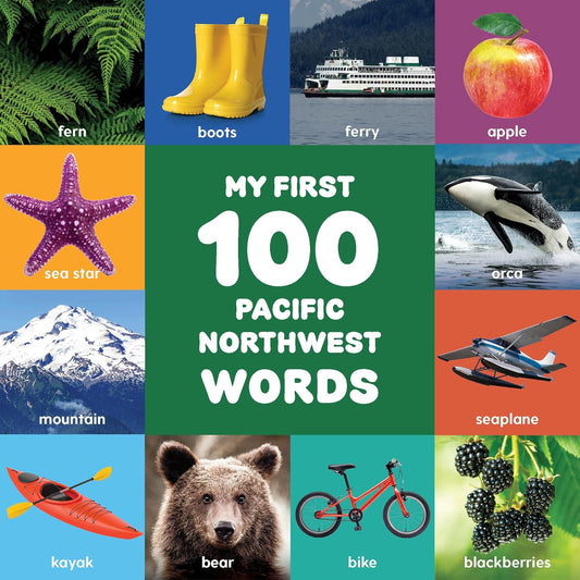 Paradise Clay PGN541 My First 100 Pacific Northwest Words - Board Book